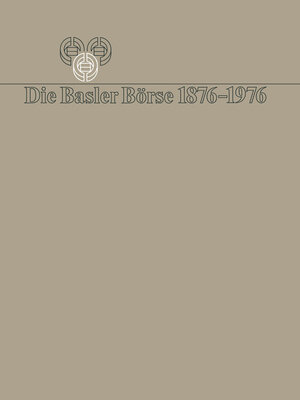 cover image of Die Basler Börse 1876–1976